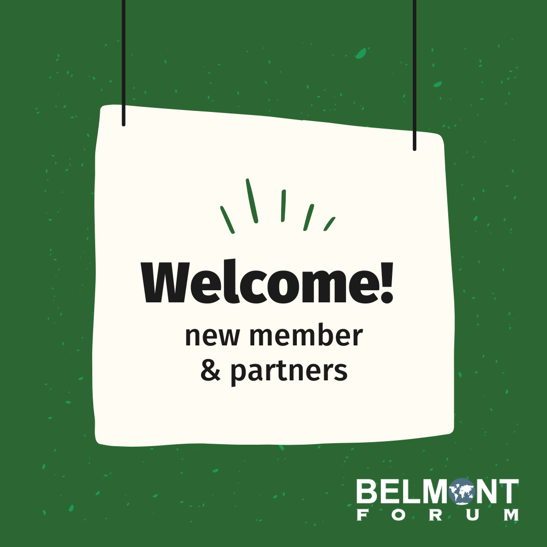 The Belmont Forum new Member and Partners!