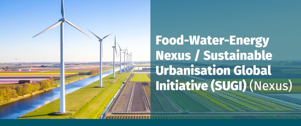 Food-Water-Energy Nexus, Sustainable Urbanisation Global Initiative